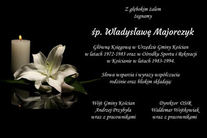 Kondolencje śp. Władysława Majorczyk